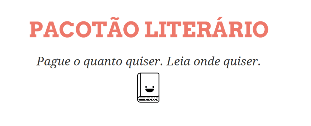 Pague o quanto quiser por livros nacionais com o Pacotão&nbsp;Literário!